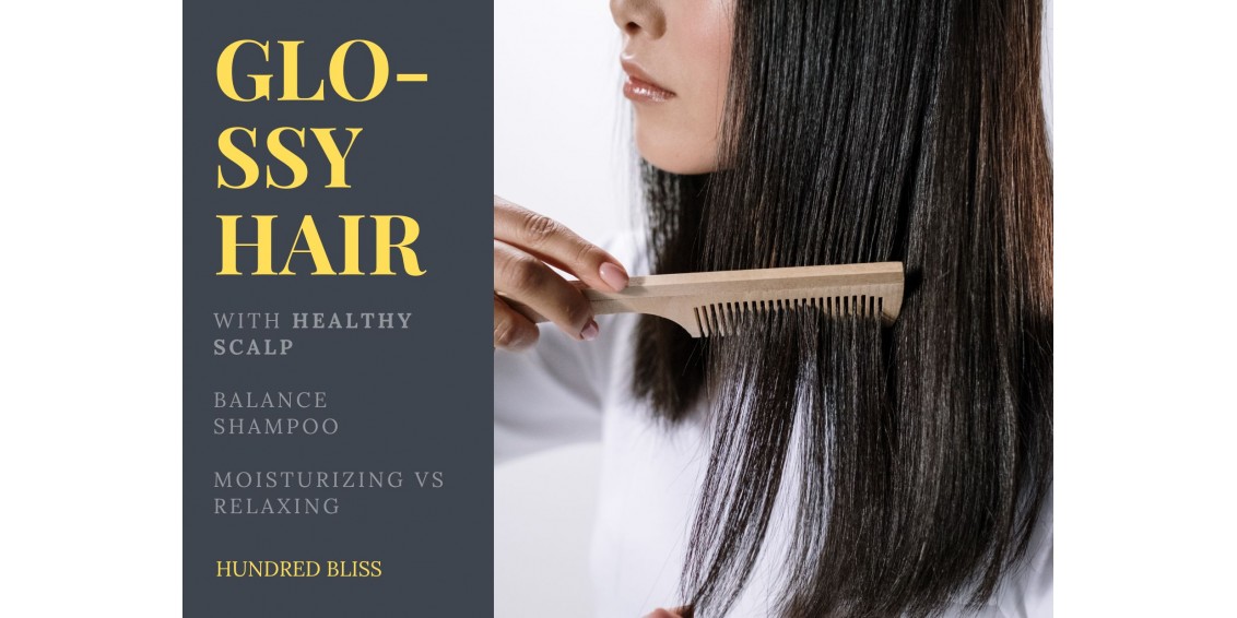 glossy hair with healthy scalp